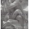 Sexual Ecstasy: The Art of Orgasm