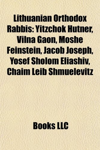 Produkt-Bild: Lithuanian Orthodox Rabbis: Yitzchok Hutner, Vilna Gaon, Moshe Feinstein, Jacob Joseph, Yosef Sholom Eliashiv, Chaim Leib Shmuelevitz
