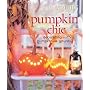 Pumpkin Chic: Decorating with Pumpkins & Gourds (Country Living)