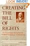 Creating the Bill of Rights: The Documentary Record from the First Federal Congress