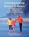 Books : Grandparenting From a Distance : An Activities Handbook for Strengthening Long Distance Relationships