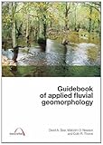 Guidebook of applied fluvial geomorphology