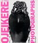 J.D. 'Okhai Ojeikere: Photographs