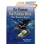 Fly-Fishing the Florida Keys: The Guide's Guide
