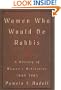 WOMEN WHO WOULD BE RABBIS