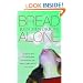 Bread Alone