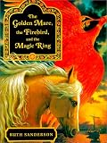 Buy : Golden Mare, the Firebird, and the Magic Ring, The
