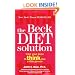 BECK DIET SOLUTION : TRAIN YOUR BRAIN TO THINK LIKE A THIN PERSON