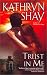 Trust In Me