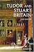 Tudor and Stuart Britain: 1485-1714