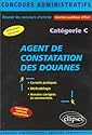 Agent de constatation des douanes : Catégorie C