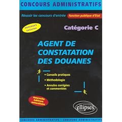 Agent de constatation des douanes : Cat�gorie C