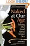 Naked at Our Age: Talking Out Loud About Senior Sex