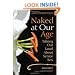 Naked at Our Age: Talking Out Loud About Senior Sex
