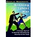 Winning the Talent War: A Strategic Approach to Attracting, Developing and Retaining the Best People