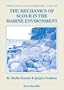The Mechanics of Scour in the Marine Environment
