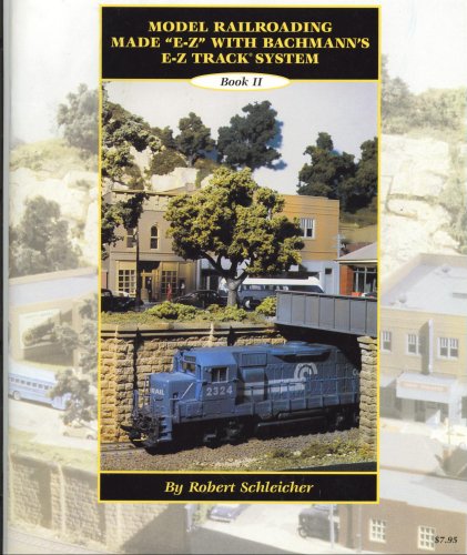 Model Railroading Made E-Z With Bachmann's E-Z Track System