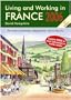 Living and Working in France: A Survival Handbook (Living & Working in France)