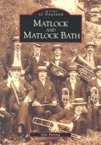 Matlock and Matlock Bath (Archive Photographs: Images of England)