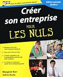 Cr�er son entreprise Pour les Nuls, version qu�becoise