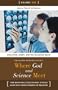 Where God and Science Meet [Three Volumes] [3 volumes]: How Brain and Evolutionary Studies Alter Our Understanding of Religion (Psychology, Religion, and Spirituality)