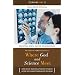 Where God and Science Meet [Three Volumes]: How Brain and Evolutionary Studies Alter Our Understanding of Religion (Psychology, Religion, and Spirituality)