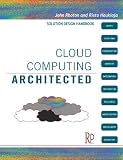 Cloud Computing Architected: Solution Design Handbook