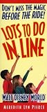 Lots to Do In Line: Walt Disney World