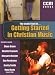 Getting Started in Christian Music
