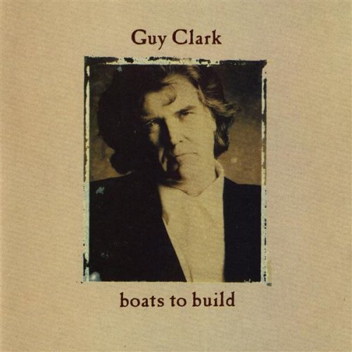 Guy Clark - Jack Of All Trades