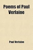 Poems of Paul Verlaine