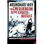 The Chequebook and the Cruise Missile: Conversations with Arundhati Roy