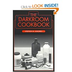 The Darkroom Cookbook: v. 1