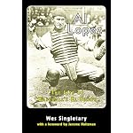 Al Lopez: The Life of Baseball's El Senor book cover
