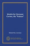 Medals by Giovanni Cavino, the "Paduan"
