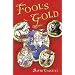 Fool's Gold (White Wolves: Playscripts)