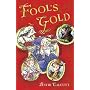 Fool's Gold (White Wolves: Playscripts)