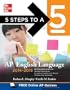 5 Steps to a 5 AP English Language, 2014-2015 Edition