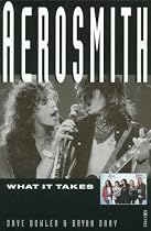 "Aerosmith": What it Takes