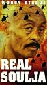 Real Soulja [VHS]