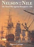 Nelson and the Nile : the naval war against Bonaparte, 1798