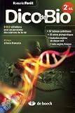 Dico de Bio : 8612 Définitions pour un panorama des sciences de la vie