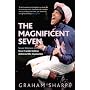 The Magnificent Seven: Seven Winners in a Day - How Frankie Dettori Achieved the Impossible