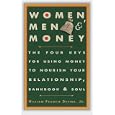 Women, Men, and Money: The Four Keys for Using Money to Nourish Your Relationship, Bankbook, and Soul