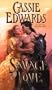 Savage Love (Savage (Leisure Paperback))