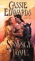 Savage Love (Savage (Leisure Paperback))