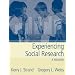 Experiencing Social Research: A Reader