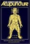 Layman's Guide To Acupuncture