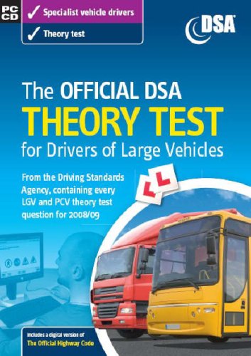  : The Official DSA Theory Test for Drivers of Large Vehicles 2008/09 Edition