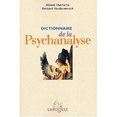 Dictionnaire de la Psychanalyse